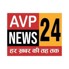 AVP24 NEWS — हर खबर की तह तक